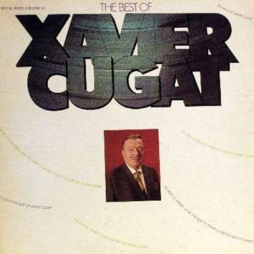 Cover Xavier Cugat - The Best Of Xavier Cugat (2xLP, Comp) Schallplatten Ankauf