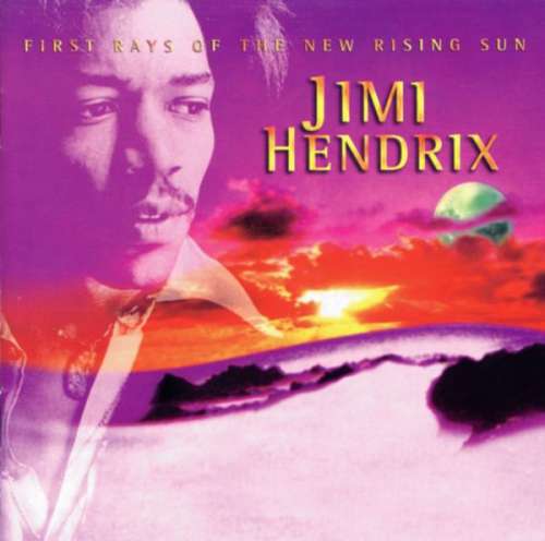Cover Jimi Hendrix - First Rays Of The New Rising Sun (CD, Album, Comp, RM) Schallplatten Ankauf