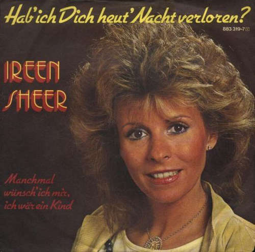 Cover Ireen Sheer - Hab' Ich Dich Heut' Nacht Verloren (7, Single) Schallplatten Ankauf