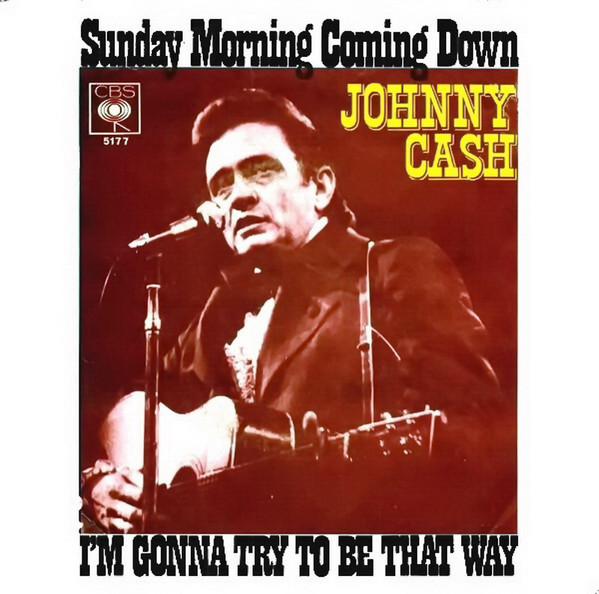 Cover Johnny Cash - Sunday Morning Coming Down / I'm Gonna Try To Be That Way (7) Schallplatten Ankauf