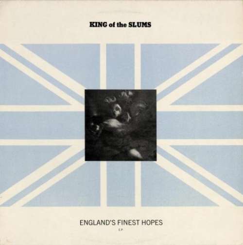 Cover King Of The Slums - England's Finest Hopes E.P. (12, EP) Schallplatten Ankauf