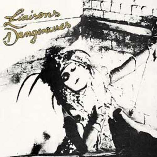 Cover Liaisons Dangereuses - Liaisons Dangereuses (LP, Album) Schallplatten Ankauf