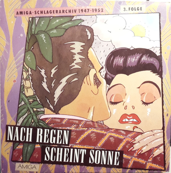 Cover Various - Nach Regen Scheint Sonne (Amiga - Schlagerarchiv 1947 - 1952 3. Folge) (LP, Comp, Mono) Schallplatten Ankauf