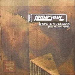 Cover Hardsoul - Fight The Feeling / Last Dance (12) Schallplatten Ankauf