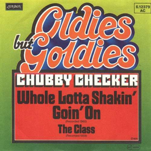 Cover Chubby Checker - Whole Lotta Shakin' Goin' On / The Class (7, Single) Schallplatten Ankauf