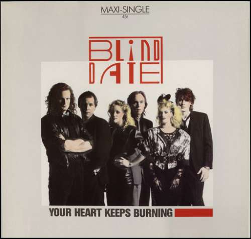 Cover Blind Date - Your Heart Keeps Burning (12, Maxi) Schallplatten Ankauf