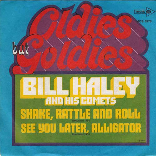 Cover Bill Haley And His Comets - Shake, Rattle And Roll / See You Later Alligator (7, Single) Schallplatten Ankauf