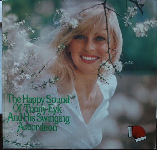Cover Tonny Eyk - The Happy Sound Of Tonny Eyk And His Swinging Accordeon (LP) Schallplatten Ankauf