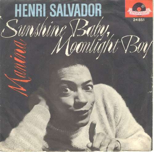 Cover Henri Salvador - Sunshine-Baby, Moonlight-Boy  (7, Single, Mono) Schallplatten Ankauf