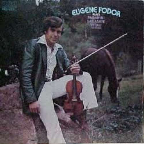Cover Eugene Fodor - Eugene Fodor Plays Paganini, Sarasate, Vitali And Others (LP) Schallplatten Ankauf