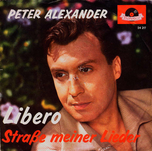 Cover Peter Alexander - Libero (7, Single) Schallplatten Ankauf