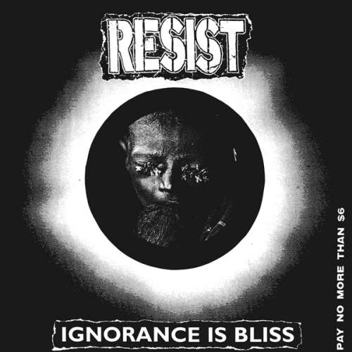 Cover Resist (2) - Ignorance Is Bliss (LP, Album) Schallplatten Ankauf