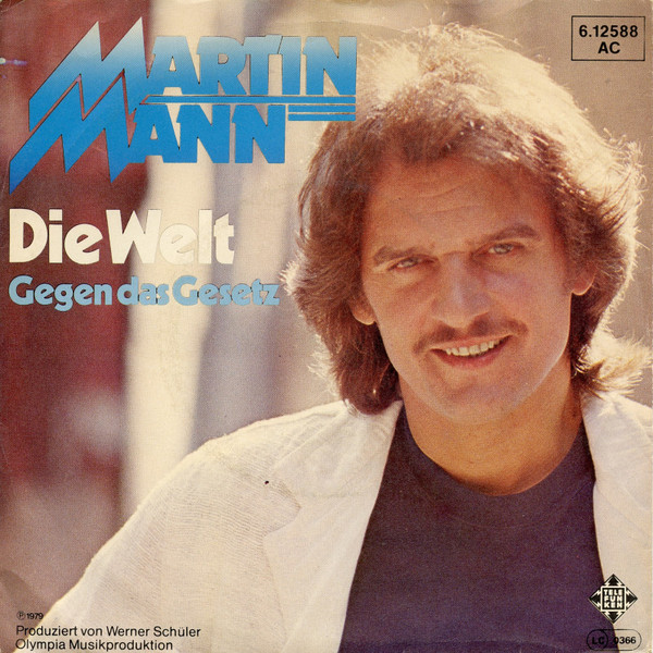 Bild Martin Mann - Die Welt / Gegen Das Gesetz (7, Single) Schallplatten Ankauf