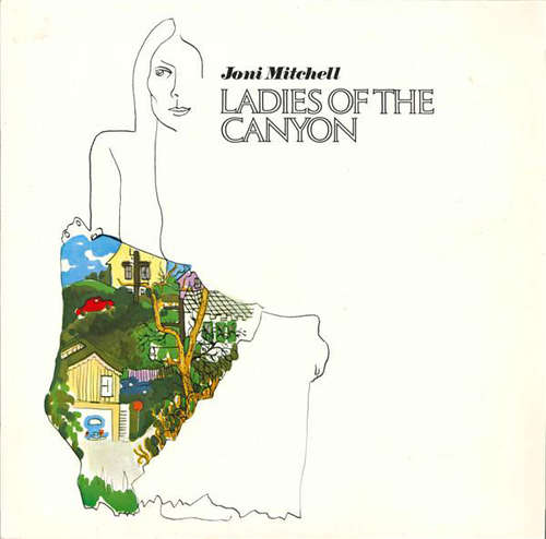 Cover Joni Mitchell - Ladies Of The Canyon (LP, Album, RE) Schallplatten Ankauf
