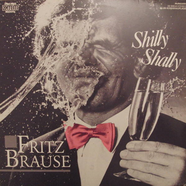 Bild Fritz Brause - Shilly Shally (LP, Album, Club) Schallplatten Ankauf