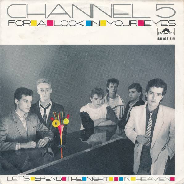 Cover Channel 5 (2) - For A Look In Your Eyes (7, Single) Schallplatten Ankauf