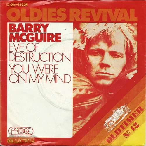 Cover Barry McGuire - Eve Of Destruction / You Were On My Mind (7, Single, RE) Schallplatten Ankauf