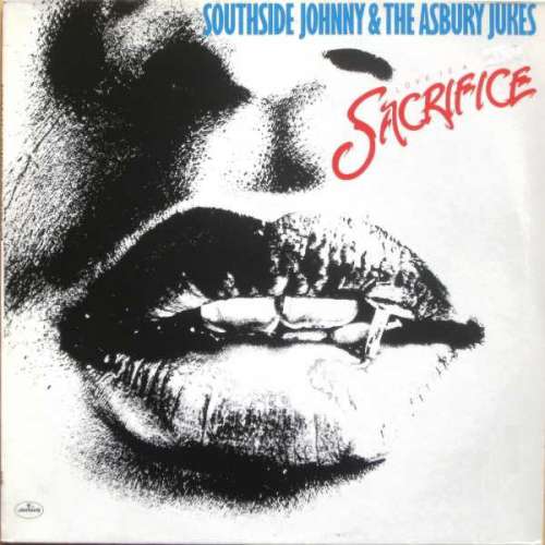 Cover Southside Johnny & The Asbury Jukes - Love Is A Sacrifice (LP, Album) Schallplatten Ankauf