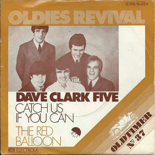 Cover The Dave Clark Five - Catch Us If You Can / The Red Balloon (7, Single) Schallplatten Ankauf