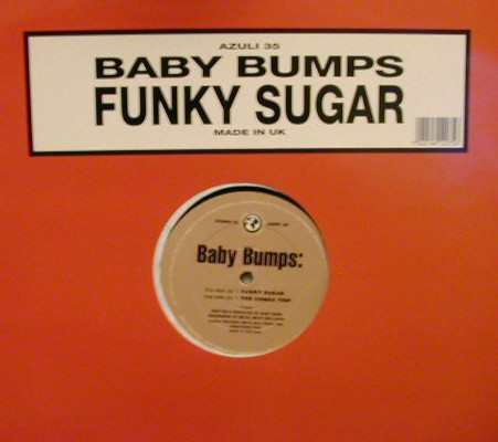 Cover Baby Bumps - Funky Sugar (12) Schallplatten Ankauf