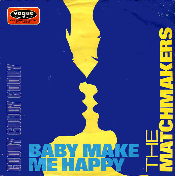 Cover The Matchmakers (2) - Baby Make Me Happy / Goody Goody Goody (7, Single) Schallplatten Ankauf