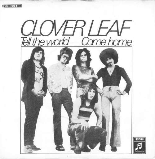 Cover Clover Leaf - Tell The World / Come Home (7, Single) Schallplatten Ankauf