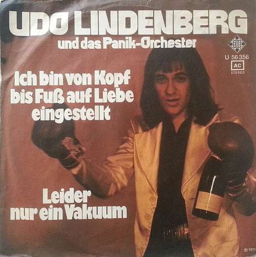 Cover Udo Lindenberg Und Das Panik-Orchester* - Ich Bin Von Kopf Bis Fuss Auf Liebe Eingestellt / Leider Nur Ein Vakuum (7, Single) Schallplatten Ankauf