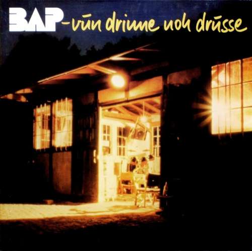 Bild BAP - Vun Drinne Noh Drusse (LP, Album, Gat) Schallplatten Ankauf