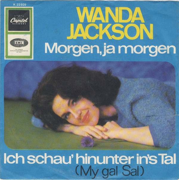 Cover Wanda Jackson - Morgen, Ja Morgen / Ich Schau' Hinunter In's Tal (7, Single) Schallplatten Ankauf