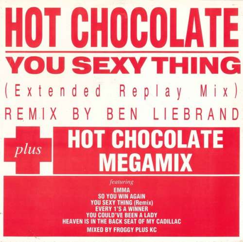Cover Hot Chocolate - You Sexy Thing (Extended Replay Mix) / Megamix (12, Maxi, P/Mixed) Schallplatten Ankauf