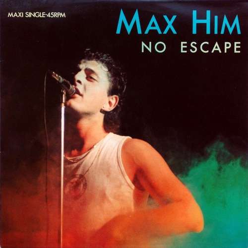 Cover Max Him* - No Escape (12, Maxi) Schallplatten Ankauf