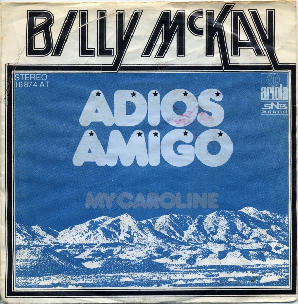 Cover Billy McKay - Adios Amigo (7, Single) Schallplatten Ankauf