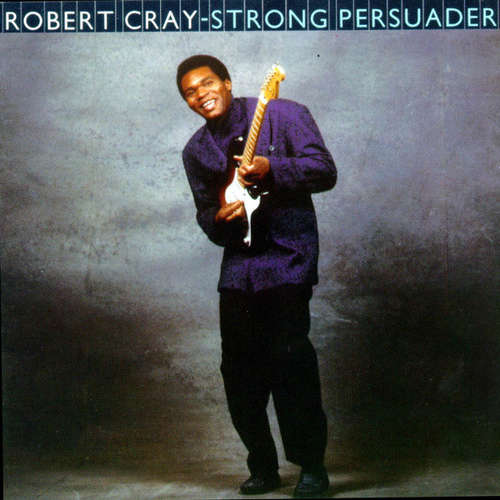Cover Robert Cray - Strong Persuader (LP, Album) Schallplatten Ankauf
