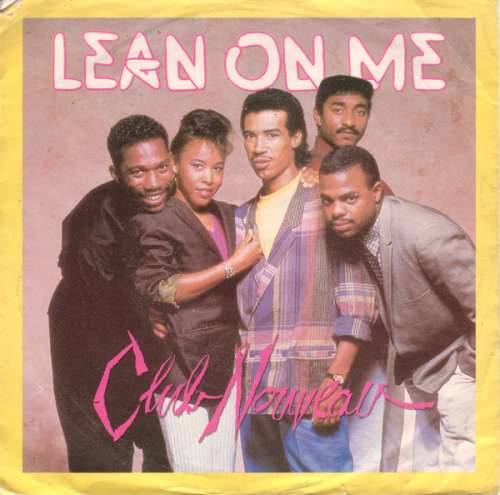 Cover Club Nouveau - Lean On Me (7, Single) Schallplatten Ankauf
