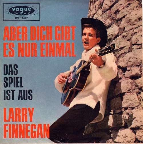 Cover Larry Finnegan - Aber Dich Gibt Es Nur Einmal (The Biggest Hurt Of All) (7, Single) Schallplatten Ankauf