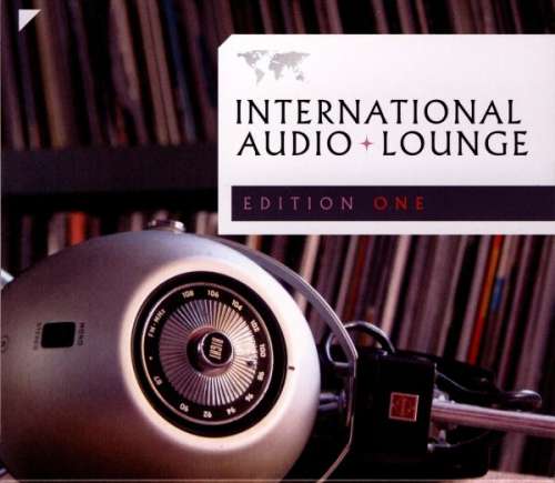 Cover Various - International Audio Lounge (Edition One) (2xCD, Comp) Schallplatten Ankauf