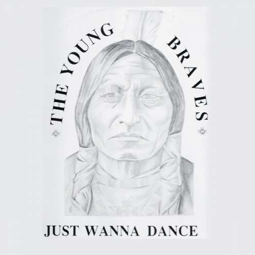 Cover The Young Braves - Just Wanna Dance (12) Schallplatten Ankauf