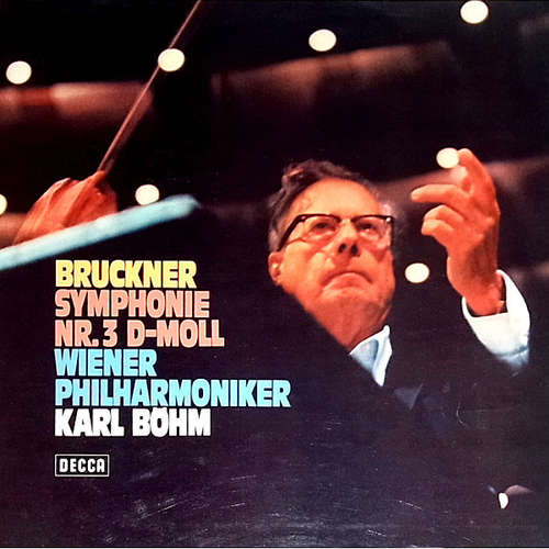Cover Bruckner* - Wiener Philharmoniker, Karl Böhm - Symphony No.3 (LP, Album) Schallplatten Ankauf