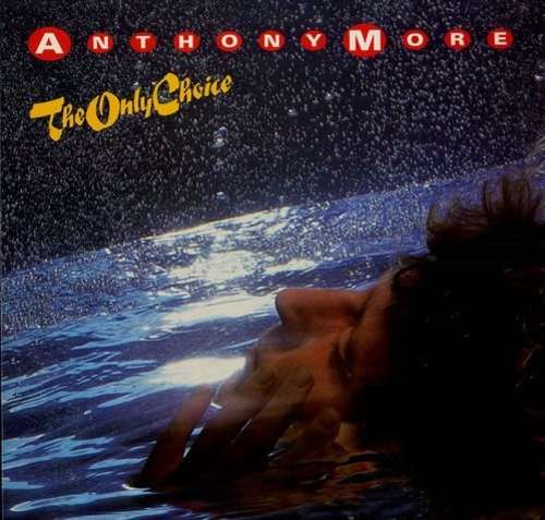 Cover Anthony More* - The Only Choice (LP, Album) Schallplatten Ankauf
