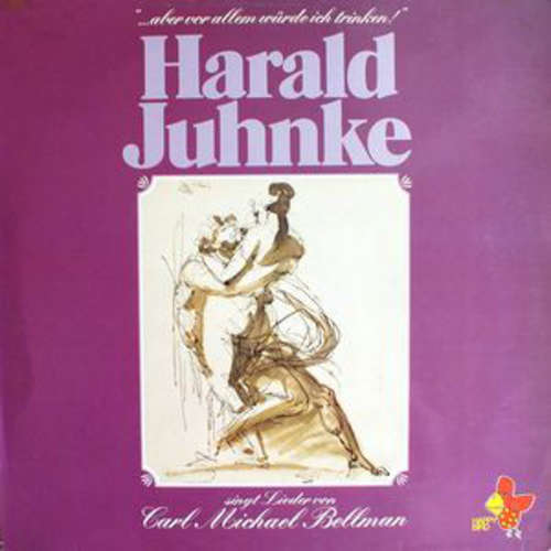 Cover Harald Juhnke Singt Lieder Von Carl Michael Bellman - ...Aber Vor Allem Würde Ich Trinken! (LP, Album) Schallplatten Ankauf