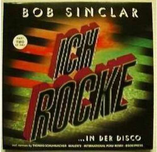 Cover Bob Sinclar - Ich Rocke - Part Two (12) Schallplatten Ankauf