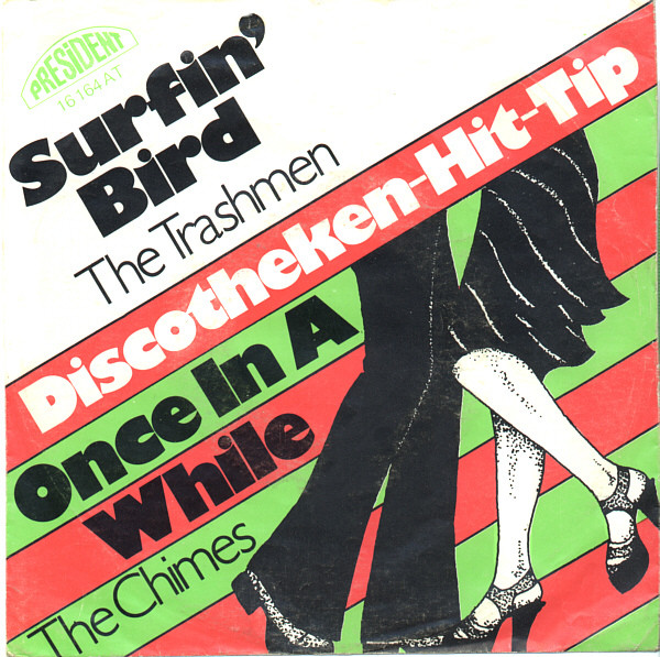 Cover The Trashmen / The Chimes (2) - Surfin' Bird / Once In A While (7, Single) Schallplatten Ankauf