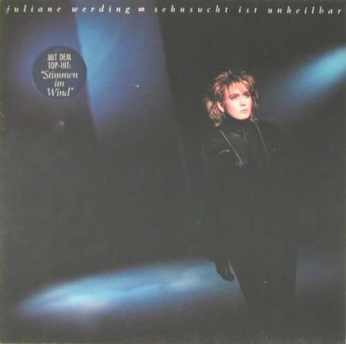 Cover Juliane Werding - Sehnsucht Ist Unheilbar (LP, Album, Clu) Schallplatten Ankauf