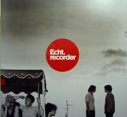 Bild Echt.* - Recorder (CD, Album) Schallplatten Ankauf