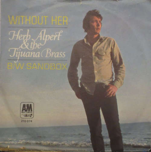 Cover Herb Alpert & The Tijuana Brass - Without Her (7, Single) Schallplatten Ankauf