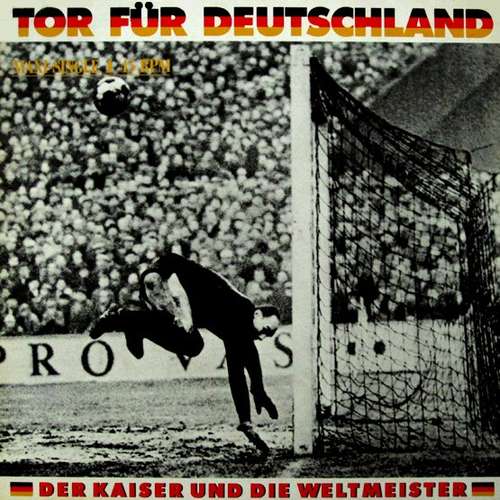 Cover Der Kaiser Und Die Weltmeister - Tor Für Deutschland (12, Maxi) Schallplatten Ankauf