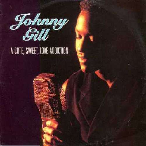 Cover Johnny Gill - A Cute, Sweet, Love Addiction (12) Schallplatten Ankauf