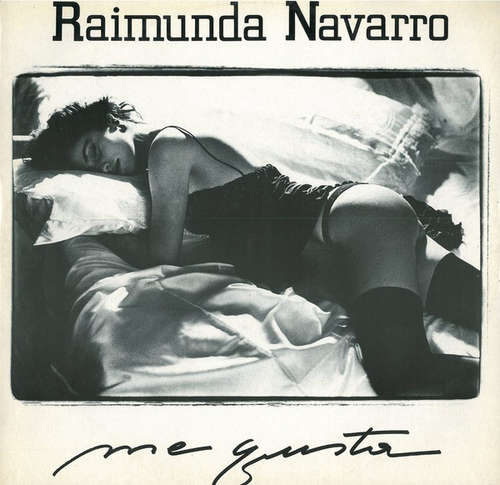Cover Raimunda Navarro - Me Gusta (12) Schallplatten Ankauf
