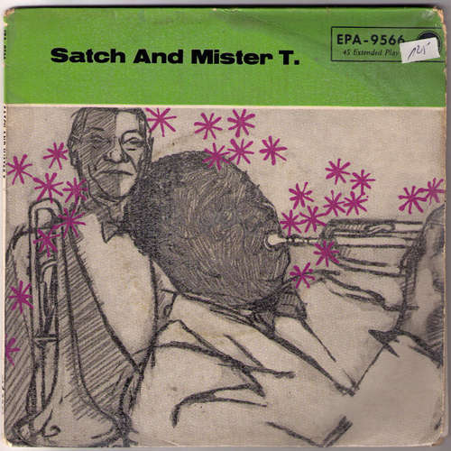 Cover Louis Armstrong And His All-Stars - Satch And Mister T. (7, EP, Mono) Schallplatten Ankauf