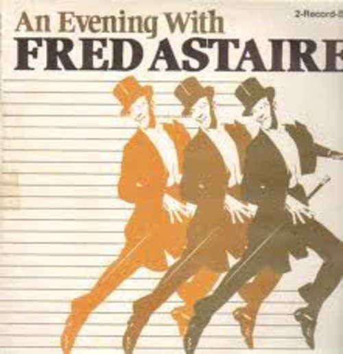 Cover Fred Astaire - An Evening With Fred Astaire  (2xLP, Comp) Schallplatten Ankauf